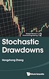 Stochastic Drawdowns (Volume 2)