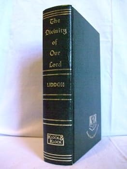 Hardcover The Divinity of Our Lord and Saviour Jesus Christ Book