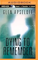 Dying to Remember 1477830154 Book Cover