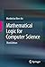 Mathematical Logic for Computer Science