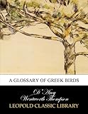  A glossary of Greek birds