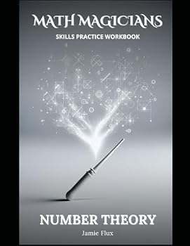 Number Theory Skills Practice Workbook (Math Magicians)