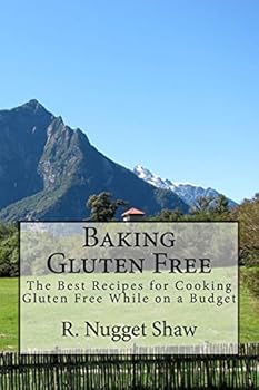Paperback Baking Gluten Free: The Best Recipes for Cooking Gluten Free While on a Budget Book
