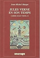 Jules Verne En Son Temps: Cahiers Jules Verne, II. 2251741240 Book Cover
