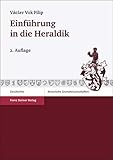 heraldiker  Einführung in die Heraldik (Historische Grundwissenschaften in Einzeldarstellungen 3)