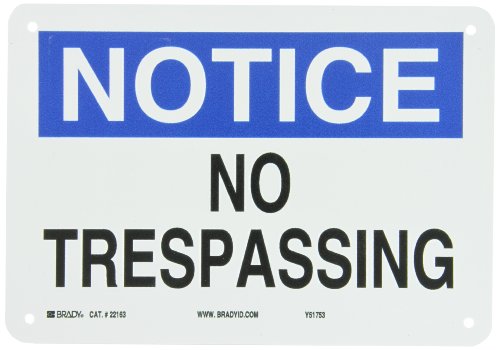 Plaque en plastique Brady B-401 No Trespassing bleu noir 25x17cm