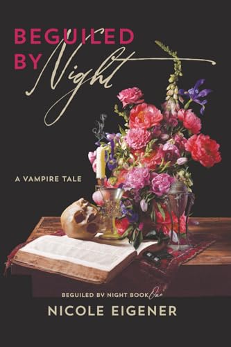 Beguiled by Night: A Vampire Tale view 2