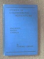 STORIES OF ENGINEERING ADVENTURE Railways, Ships, Canals B000UUYZ9M Book Cover