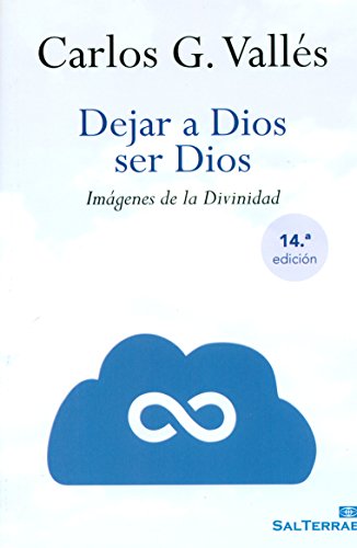 Portada de Dejar a Dios ser Dios Imágenes de la Divinidad