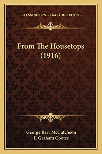 From The Housetops (1916)