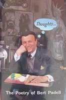 Thoughts... The poetry of Bert Padell 0962494607 Book Cover