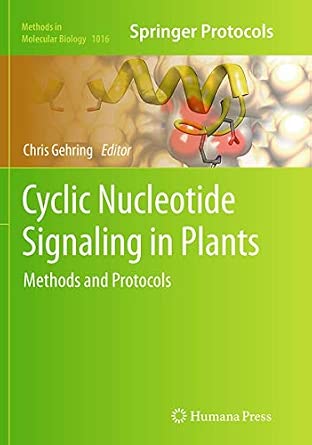 Cyclic Nucleotide Signaling in Plants: Methods and Protocols: 1016 Softcover reprint of the original 1st ed. 2013 Edition book cover