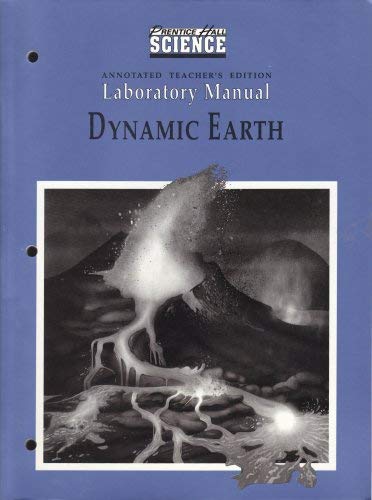 Dynamic Earth, Laboratory Manual (Prentice Hall... 0139864806 Book Cover