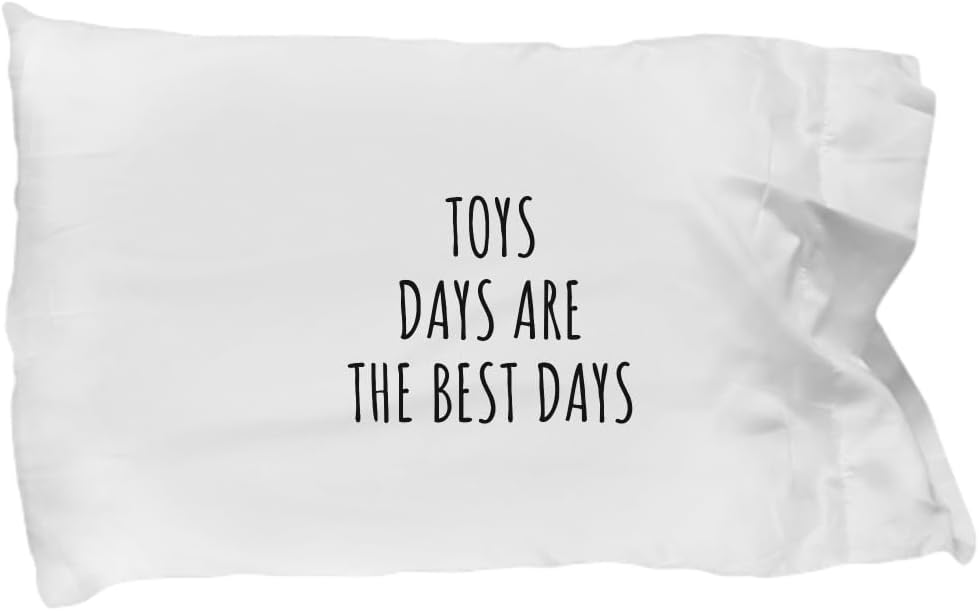 EzGift Funny Toys Pillowcase Days are The Best Days Gift Idea for Hobby Lover Fan Quote Inspirational Gag Pillow Cover Case 20x30