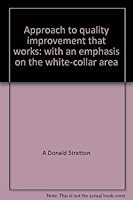 An Approach to Quality Improvement That Works: With an Emphasis on the White-Collar Area 0873890388 Book Cover