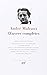 Malraux : Oeuvres completes, tome 1 (French Edition) (Bibliotheque de la Pleiade)