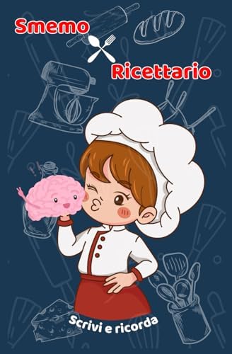 Smemo Ricettario – Diario delle Tue Ricette Preferite
