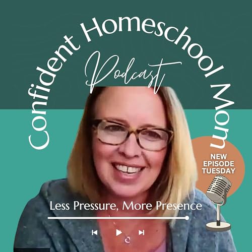 Confident Homeschool Mom Podcast cover art