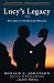 Lucy's Legacy: The Quest for Human Origins