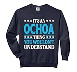 It's An Ochoa Thing Surname Funny Family Last Name Ochoa Comfort Colors Adult Sweatshirt