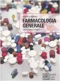 Farmacologia generale. Un'introduzione
