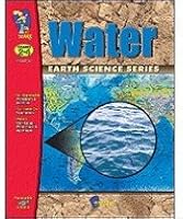 Water Earth Science Series grades 2-4 1550354051 Book Cover