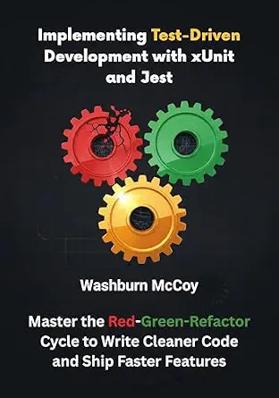 Implementing Test-Driven Development with xUnit and Jest