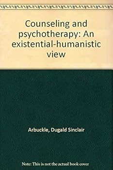 Paperback Counseling and psychotherapy: An existential-humanistic view Book
