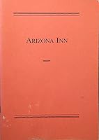 Tucson's Arizona Inn the Continuum of Style B003V6UY6K Book Cover