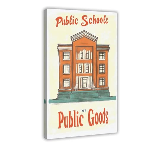 Poster sur toile Public Schools Are Public Goods 40x60cm de qualité premium