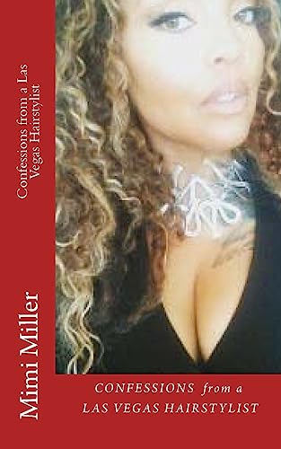 Confessions from a Las Vegas Hairstylist