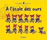 A l'école des ours 284801119X Book Cover