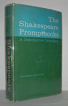 Hardcover The Shakespeare Promptbooks: A Descriptive Catalogue Book
