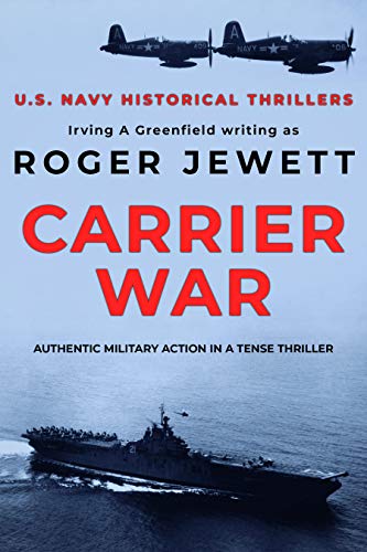 Carrier War: Authentic military action in a tense thriller (US