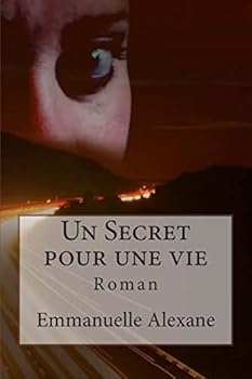 Paperback Un Secret pour une vie: Roman [French] Book