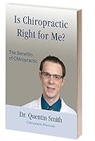 Is Chiropractic Right For Me? 1944721568 Book Cover