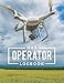 Produktbild UAS Operator Logbook: Drone Flight Log Book; Drone Flight Time & Flight Map Record; Drone Flight Planning; Drone Flight Training Journal; First Drone ... Pilot Gift; Drone Journal; Drone Log Book
