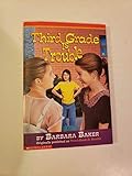 Third Grade is Trouble