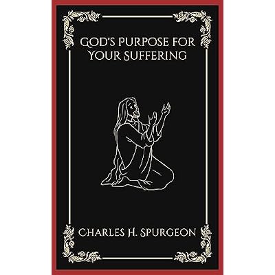 God's Purpose for Your Suffering