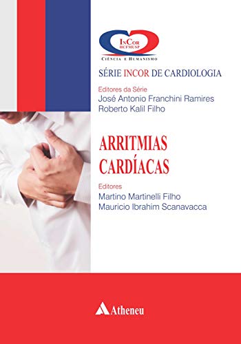 Arritmias Cardíacas (eBook): A 12-Week Study Through the Choicest Psalms (Serie Incor de Cardiologia)
