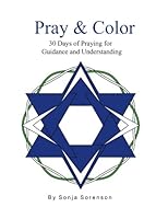30 Days of Praying for Guidance and Understanding: A coloring Prayer Journal (Pray & Color) (Volume 2) 1523292539 Book Cover