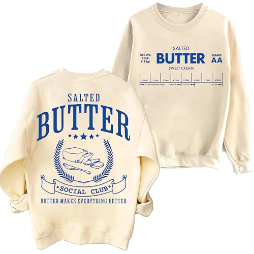 Salted Butter Sweatshirt & Hoodie, Funny Butter Shirt