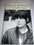 Erzählungen - Gabriele Wohmann 