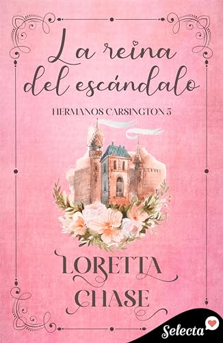 La reina del escándalo (Hermanos Carsington 5) (Spanish Edition)