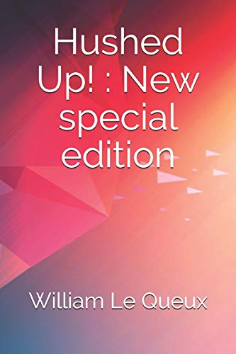 Hushed Up!: New special edition B08BW8KVPL Book Cover
