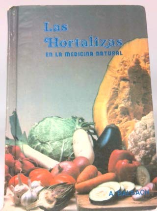 Las Hortalizas En La Medicine Natural B089ZVBYKT Book Cover