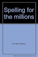 Spelling for the millions B0007DRS1O Book Cover