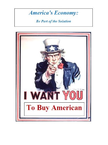 America's Economy: Be Part of the Solution (English Edition)