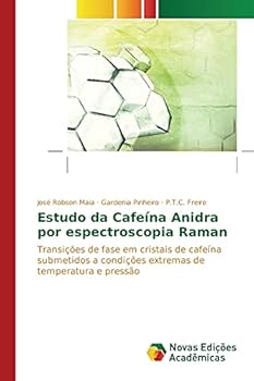 Estudo da Cafeína Anidra por espectroscopia Raman