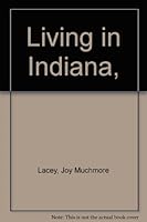 Living in Indiana, B0007F0EBI Book Cover